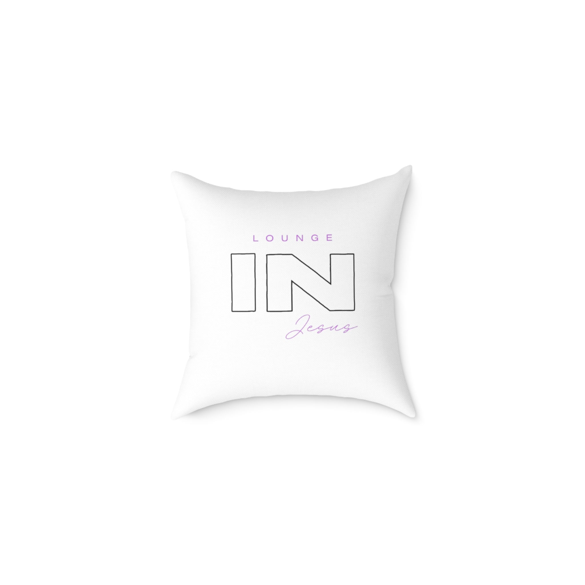 Lounge IN Jesus Pillow -White