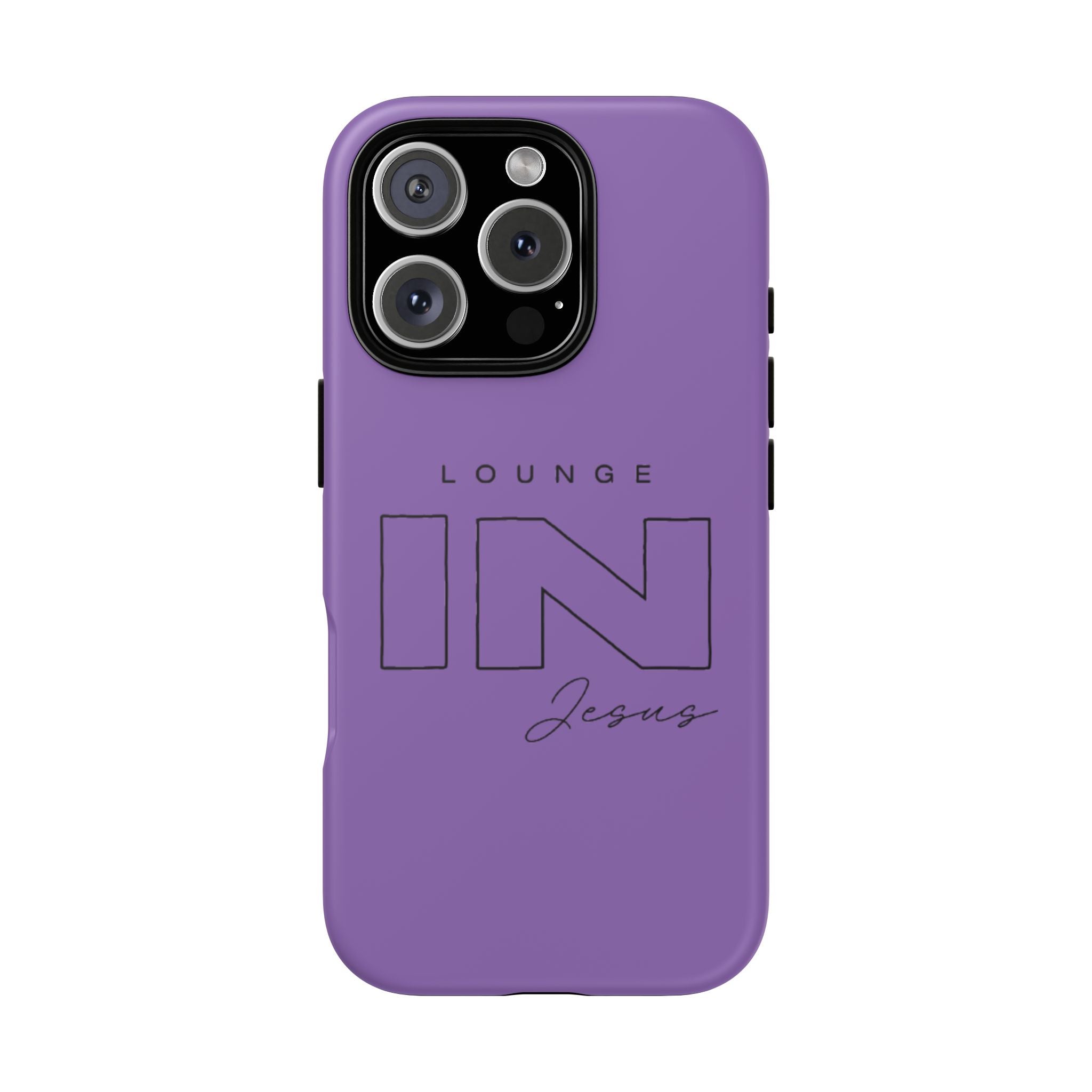 Lounge IN Jesus Phone Case